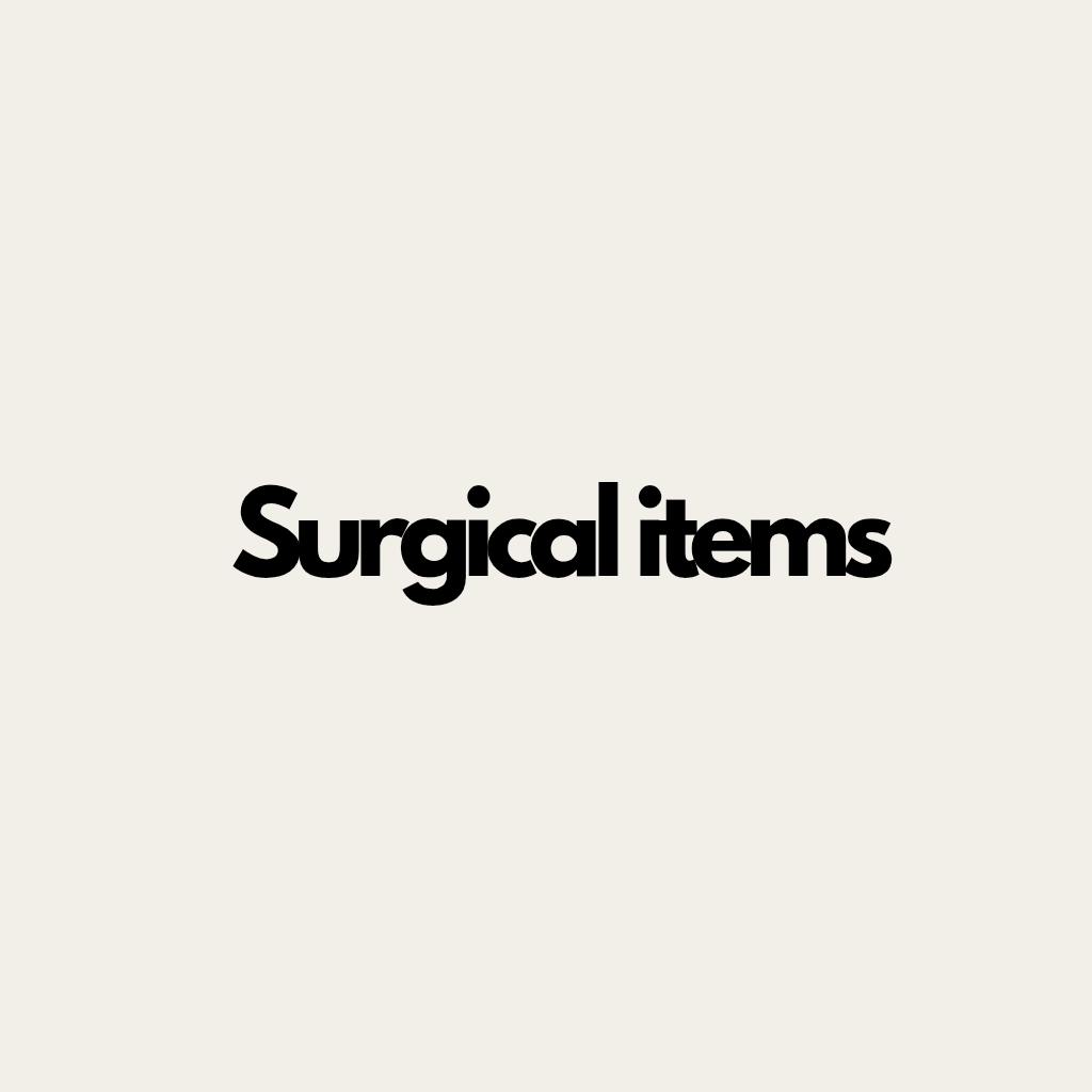 Surgical items